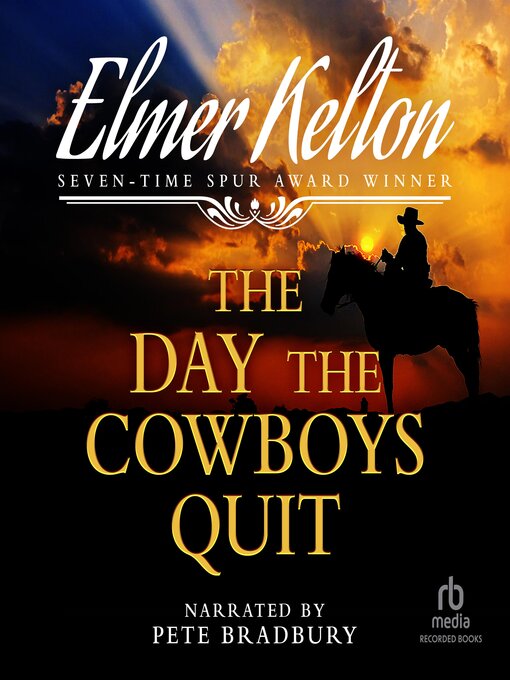 Title details for The Day the Cowboys Quit by Elmer Kelton - Available